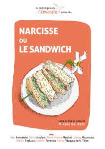 Narcisse ou le sandwich